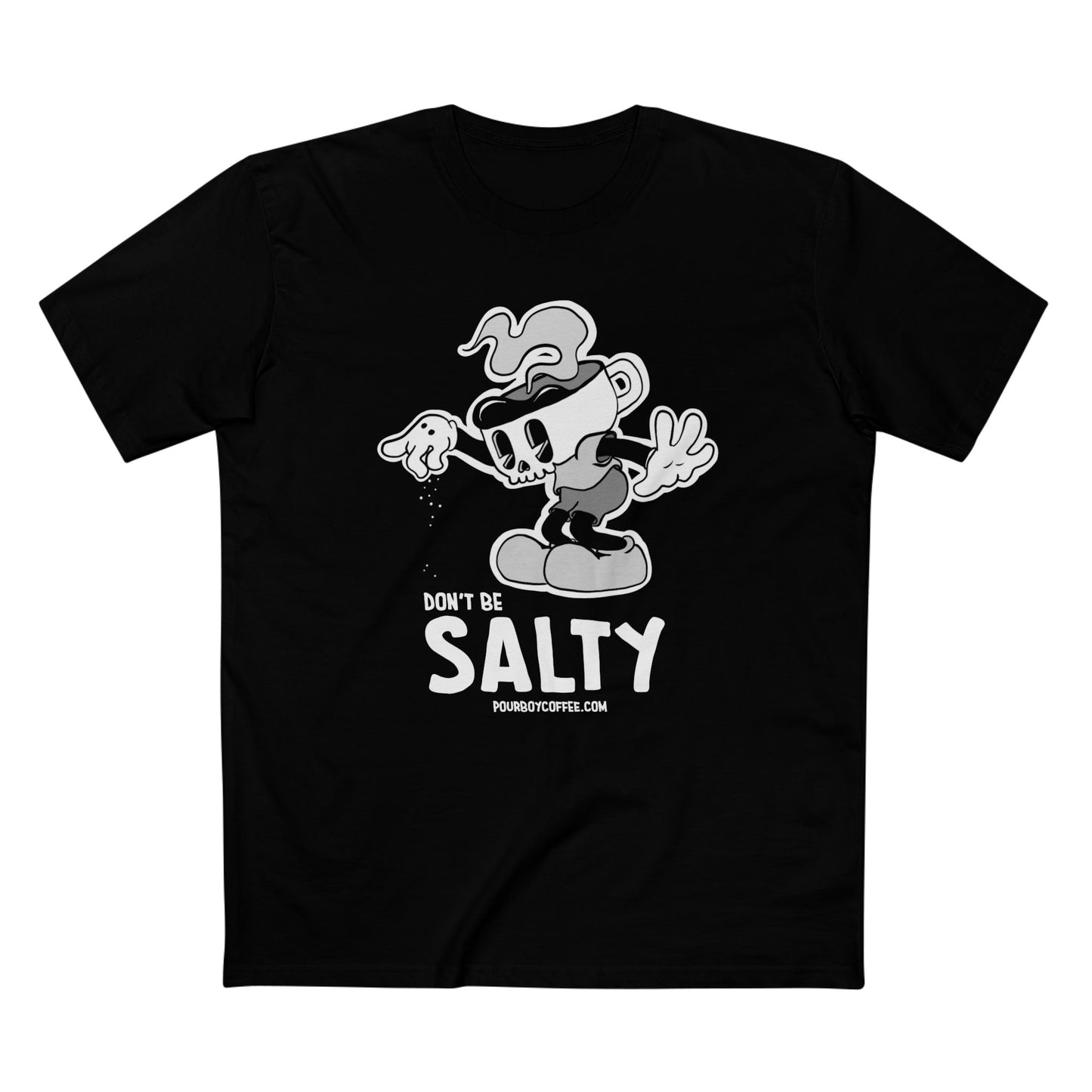 Pour Boy: "Don’t Be Salty" Black Unisex T-shirt